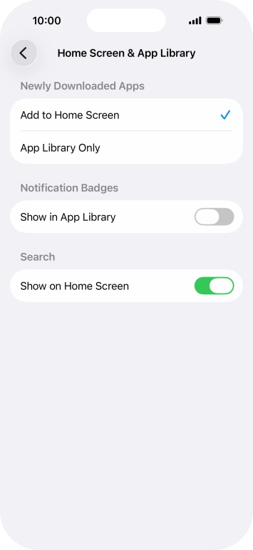 To add new downloaded apps to both the home screen and App Library, press Add to Home Screen.