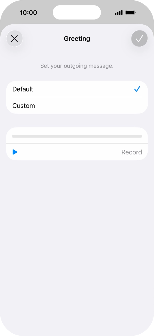 Press Default to select the default greeting.