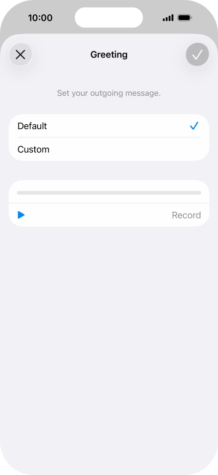 Press Default to select the default greeting.