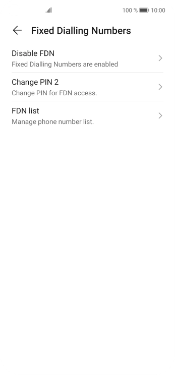 Press Disable FDN to turn off fixed dialling.