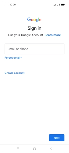 If you don't have a Google account, press Create account and follow the instructions on the screen to create an account.