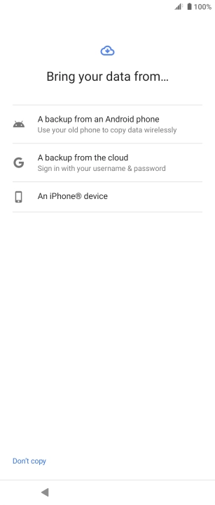 Press the required setting and follow the instructions on the screen to transfer the content from the other phone and finish the activation of your phone.