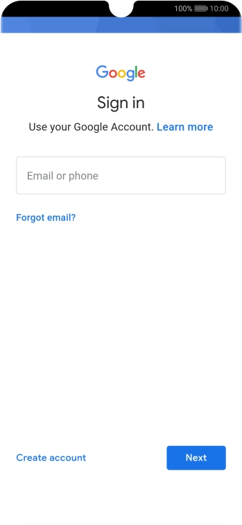 If you don't have a Google account, press Create account and follow the instructions on the screen to create an account.