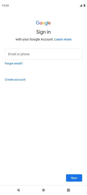 If you don't have a Google account, press Create account and follow the instructions on the screen to create an account.