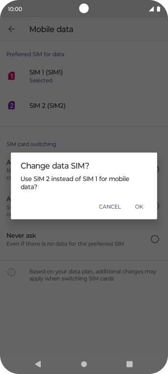 If you select the SIM, which isn't the default SIM for mobile data, press OK.