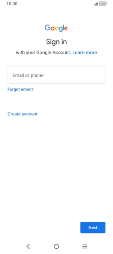 If you don't have a Google account, press Create account and follow the instructions on the screen to create an account.