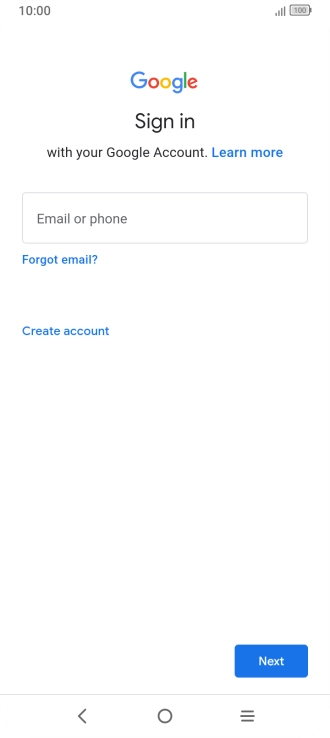 If you don't have a Google account, press Create account and follow the instructions on the screen to create an account.