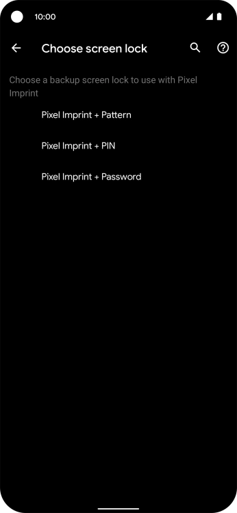 Press Pixel Imprint + Pattern and follow the instructions on the screen to create an additional phone lock code.