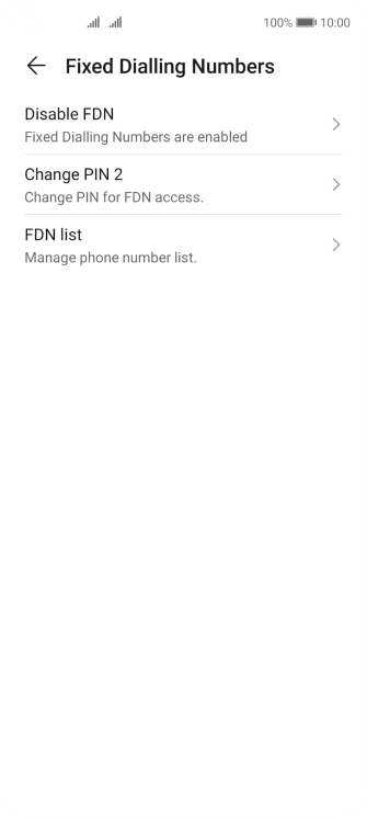 Press Disable FDN to turn off fixed dialling.