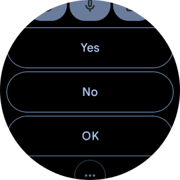 Press the required reply.