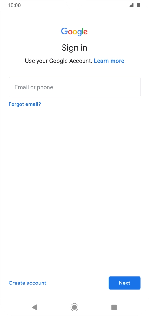 If you don't have a Google account, press Create account and follow the instructions on the screen to create an account.