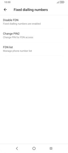 Press Disable FDN.