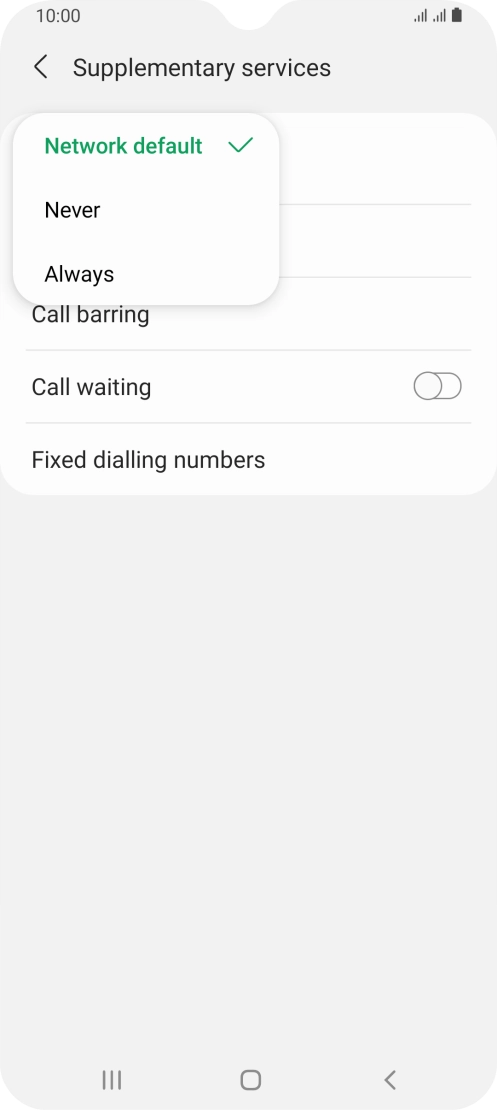 Press Always to turn on caller identification.