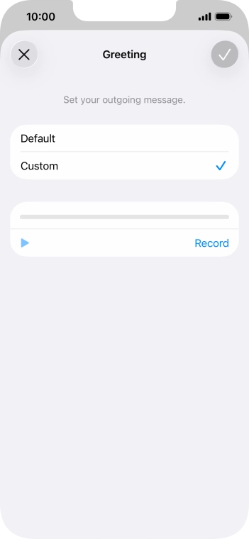 Press Record to start recording a personal greeting.