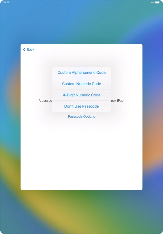 If you turn off the function, press Don't Use Passcode.