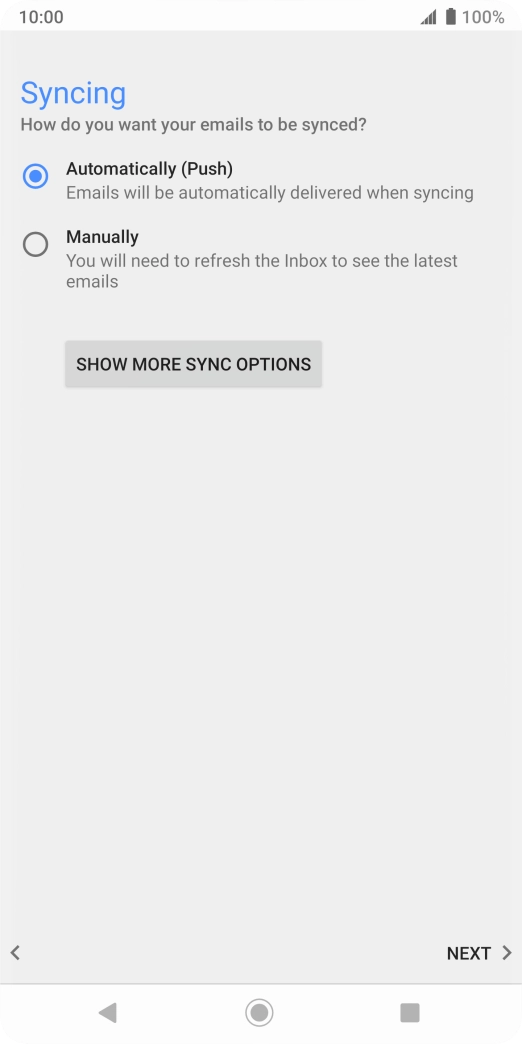 If this screen is displayed, you email account has been recognised and set up automatically. Follow the instructions on the screen to key in more information and finish setting up your phone.