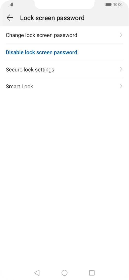 Press Disable lock screen password.