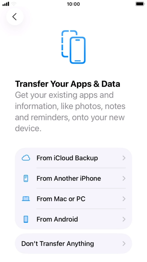 Press Don't Transfer Anything and follow the instructions on the screen to finish the activation.