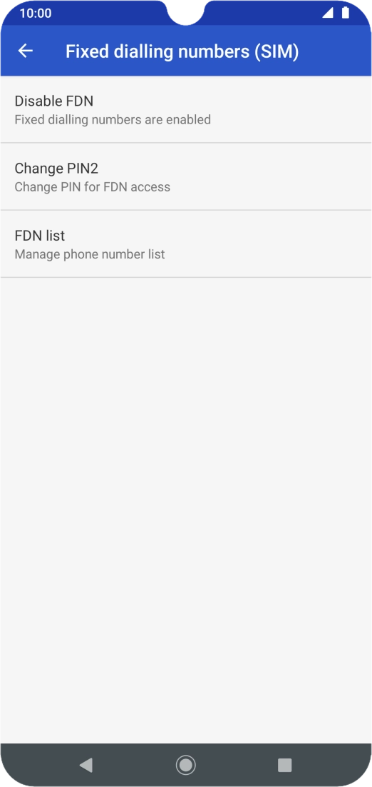 Press Disable FDN to turn off fixed dialling.