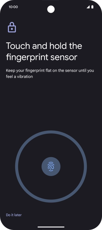 Follow the instructions on the screen to create the phone lock code using your fingerprint.