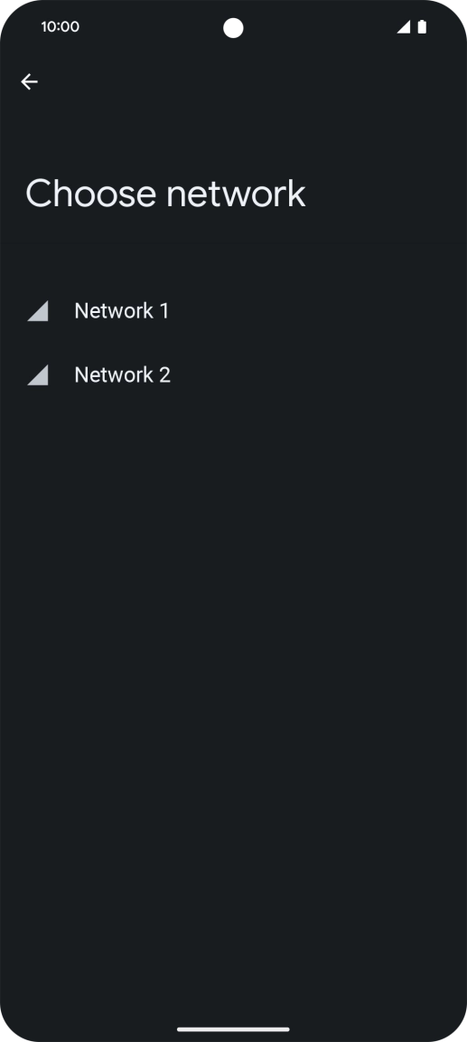 Press the required network.