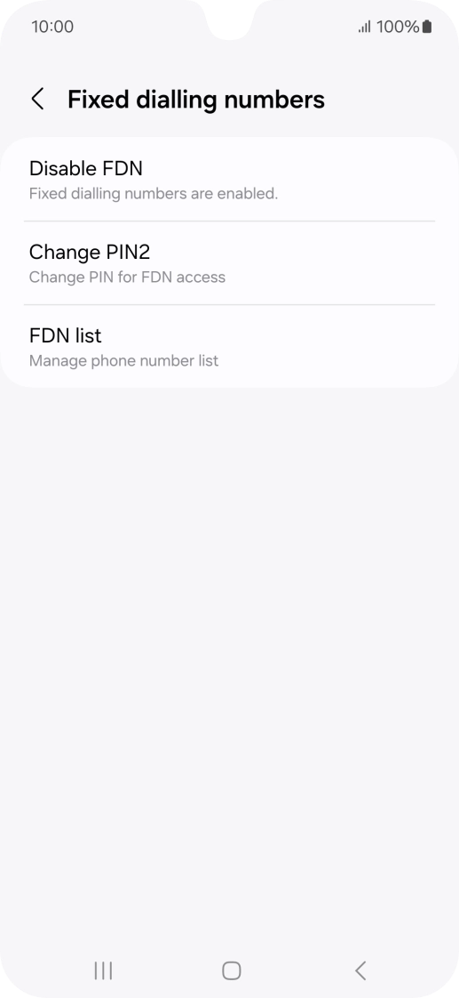 Press Disable FDN.