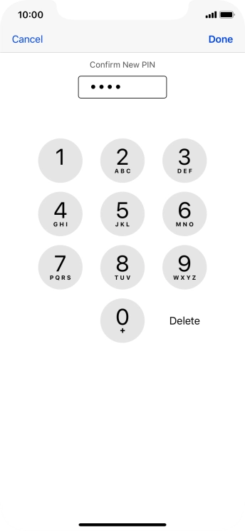 Key in the new PIN again and press Done.