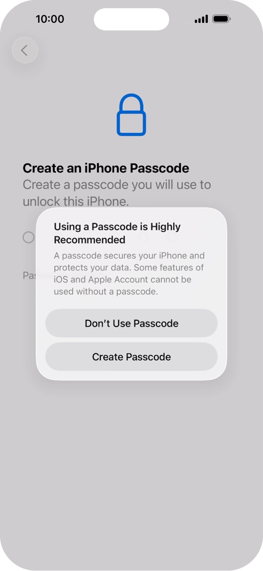 If you turn off the function, press Don't Use Passcode.