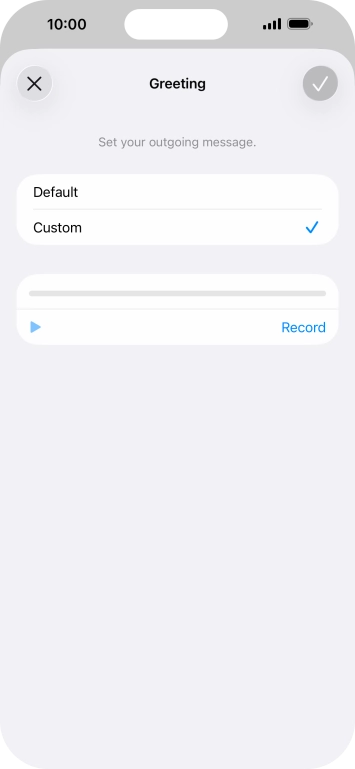 Press Record to start recording a personal greeting.