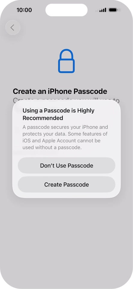 If you turn off the function, press Don't Use Passcode.