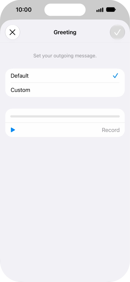 Press Default to select the default greeting.