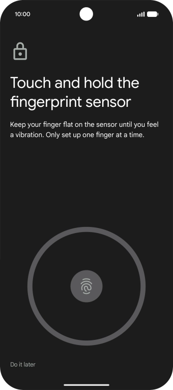 Follow the instructions on the screen to create the phone lock code using your fingerprint.