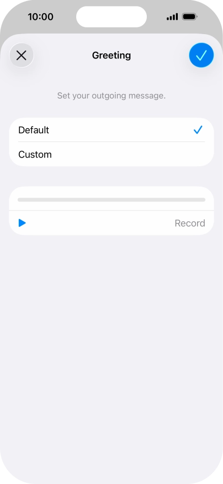 Press Default to select the default greeting.
