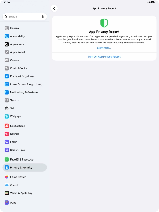 Press Turn On App Privacy Report to turn on the function. Press Turn On App Privacy Report to turn on the function.
