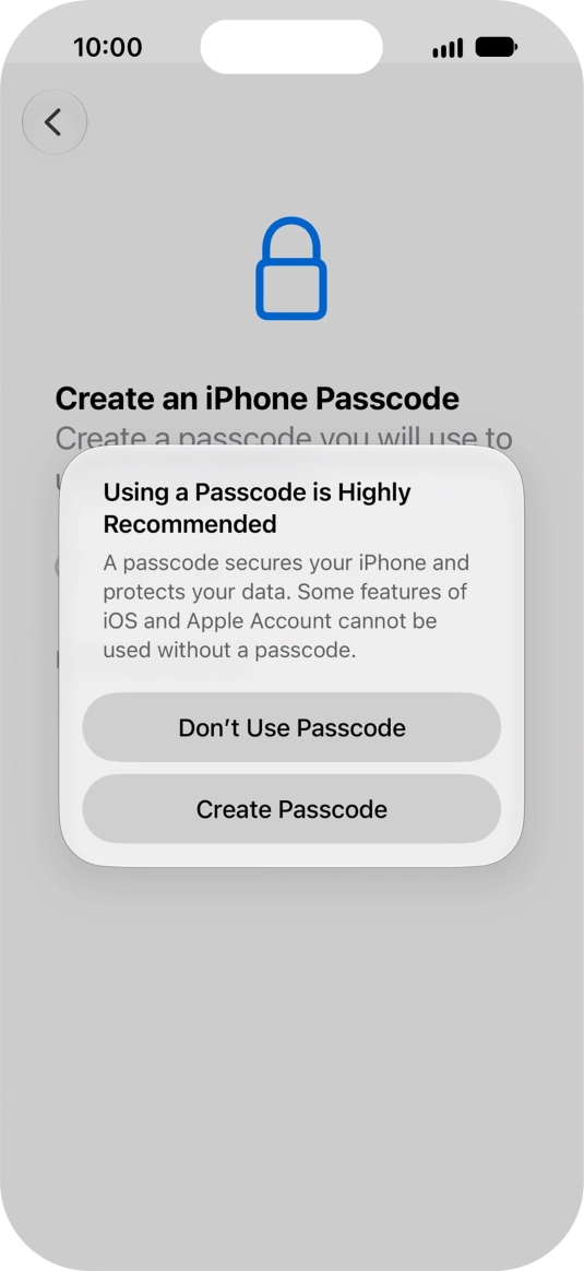If you turn off the function, press Don't Use Passcode.