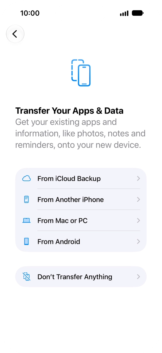Press Don't Transfer Anything and follow the instructions on the screen to finish the activation.