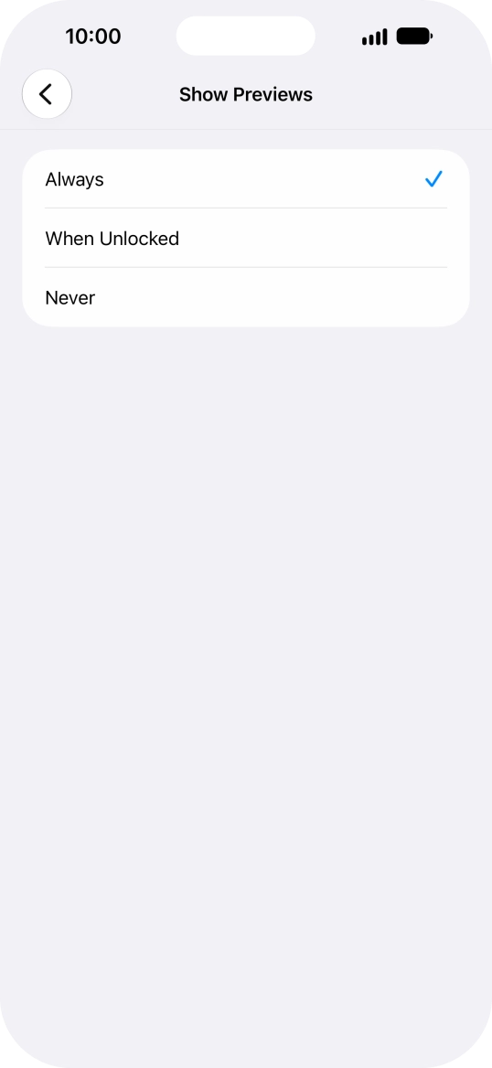 To select notification preview on the lock screen, press Always. To select notification preview on the lock screen, press Always.