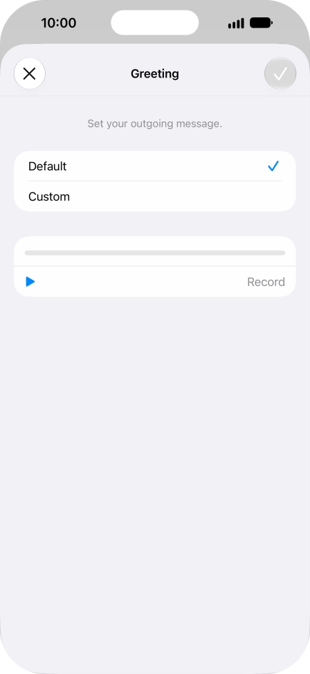 Press Default to select the default greeting.