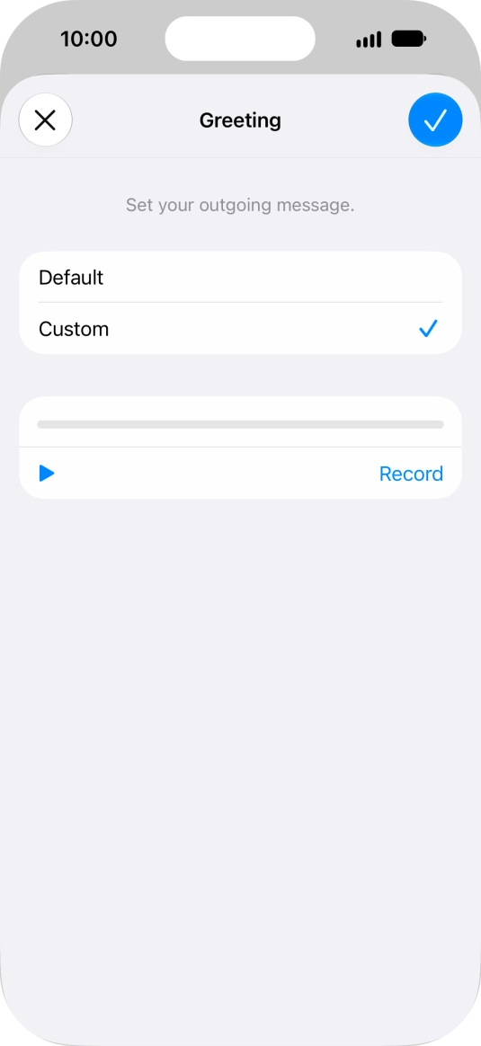 Press the play icon to play your personal greeting.