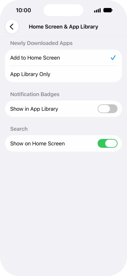 To add new downloaded apps to both the home screen and App Library, press Add to Home Screen. To add new downloaded apps to both the home screen and App Library, press Add to Home Screen.