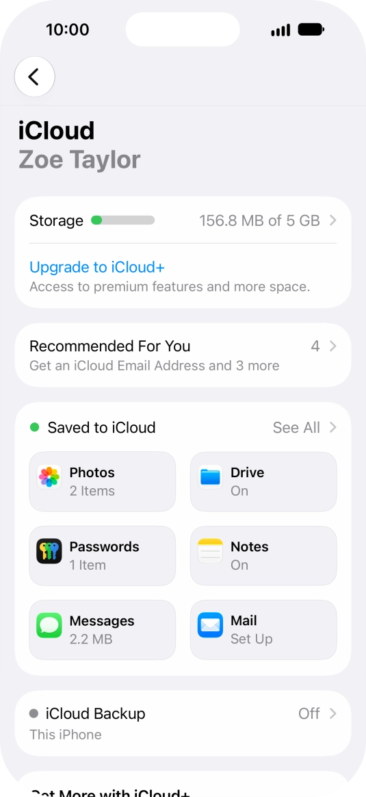 Press iCloud Backup. Press iCloud Backup.