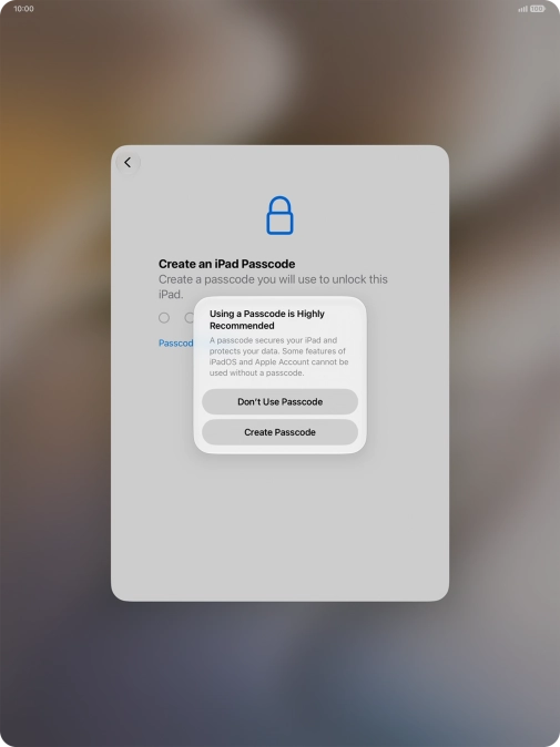 If you turn off the function, press Don't Use Passcode.