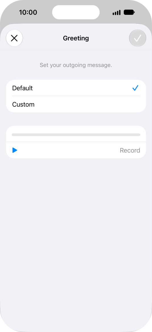 Press Default to select the default greeting.