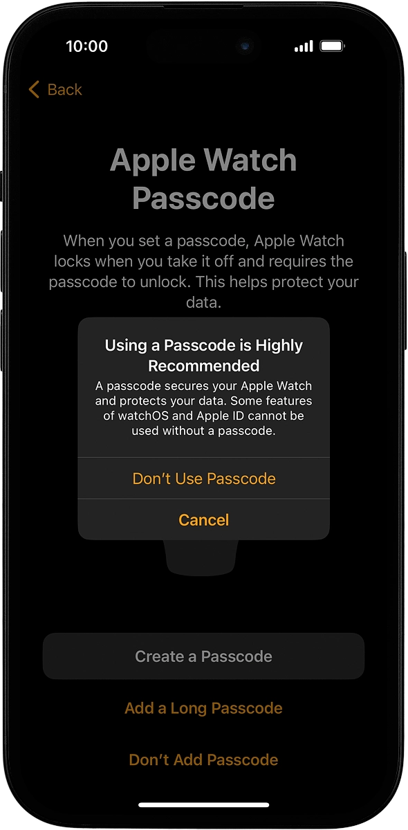 On your phone: Press Don't Use Passcode.