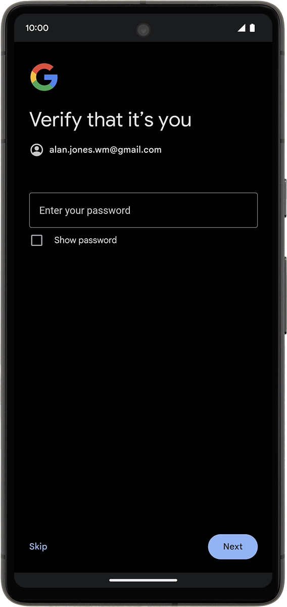 On your phone: Press Enter your password.