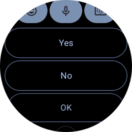 Press the required reply.