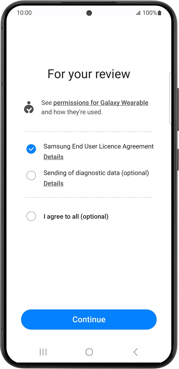 On your phone: Follow the instructions on the screen to select the required settings and press Continue.