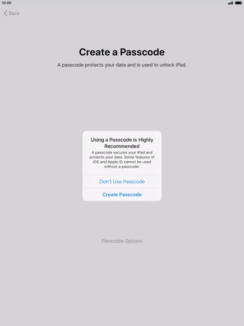 If you turn off the function, press Don't Use Passcode.