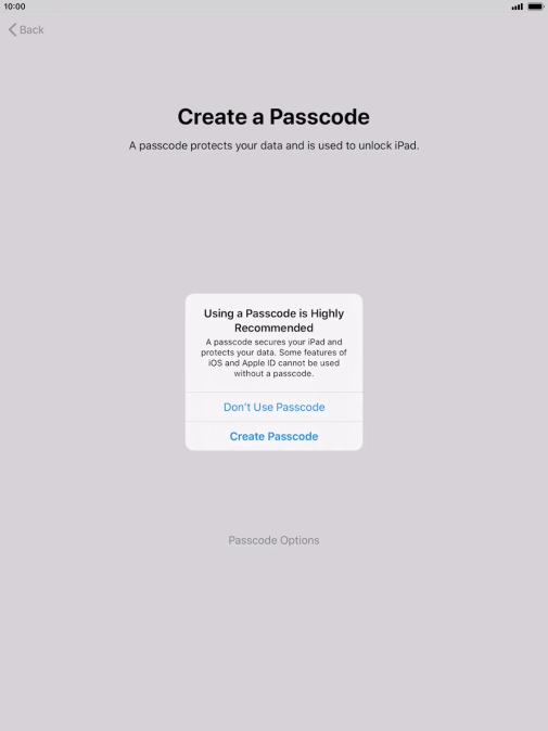 If you turn off the function, press Don't Use Passcode.