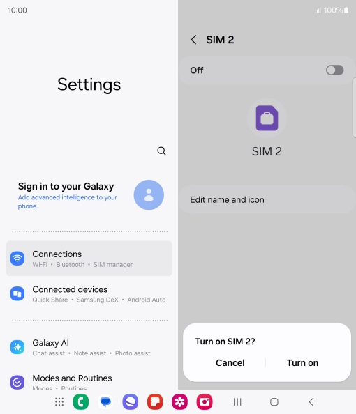 If you turn on use of the SIM, press Turn on.